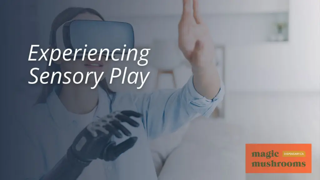 Experiencing Sensory Play Experiencing Sensory Play